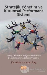 Stratejik Yönetim ve Kurumsal Performans Sistemi