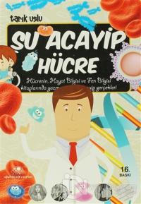 Su Acayip Hucre 15 Indirimli Tarik Uslu