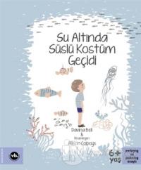 Su Altında Süslü Kostüm Geçidi