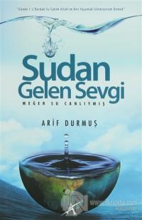 Sudan Gelen Sevgi
