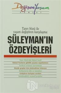 Süleyman'ın Özdeyişleri Tanrı Sözü İle Yaşam Değiştiren Karşılaşma