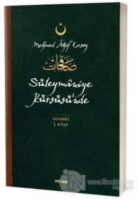 Süleymaniye Kürsüsü'nde - Safahat 2. Kitap