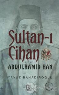Sultan-ı Cihan Abdülhamid Han