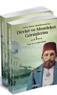 Sultan İkinci Abdülhamid Han Devlet ve Memleket Görüşlerim - 2 Cilt Takım