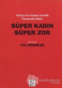 Süper Kadın-Süper Zor