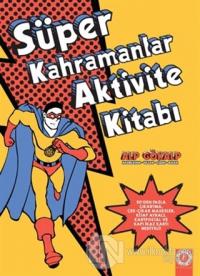 Süper Kahramanlar Aktivite Kitabı