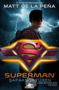 Superman: Şafaksöktüren (DC İkonlar) (Ciltli)