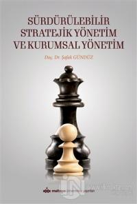 Sürdürülebilir Stratejik Yönetim ve Kurumsal Yönetim