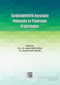 Sürdürülebilirlik Boyutuyla Muhasebe ve Finansman Araştırmaları