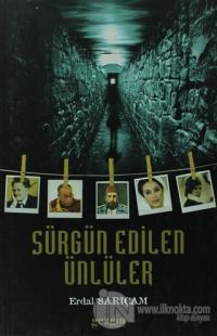Sürgün Edilen Ünlüler