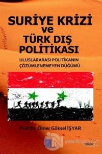 Suriye Krizi ve Türk Dış Politikası