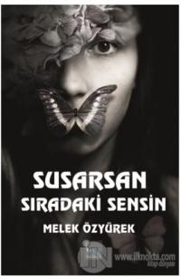Susarsan Sıradaki Sensin
