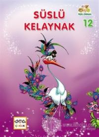 Süslü Kelaynak