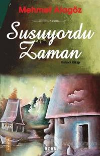 Susuyordu Zaman