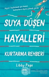 Suya Düşen Hayalleri Kurtarma Rehberi