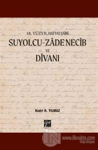 Suyolcu - Zade Necib ve Divanı