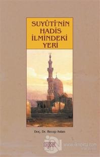 Suyuti'nin Hadis İlmindeki Yeri