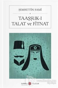 Taaşşuk-ı Talat ve Fitnat (Cep Boy)