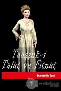 Taaşşuk-i Talat ve Fitnat