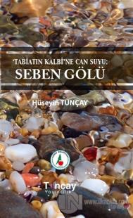 Tabiatın Kalbi'ne Can Suyu: Seben Gölü