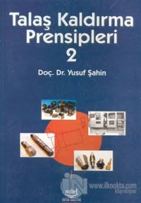 Talaş Kaldırma Prensipleri 2