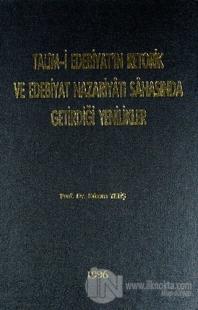 Talim-i Edebiyat'ın Retorik ve Edebiyat Nazariyatı Sahasında Getirdiği Yenilkler (Ciltli)