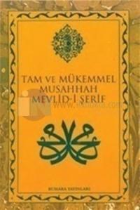Tam ve Mükemmel Musahhah Mevlid-i Şerif