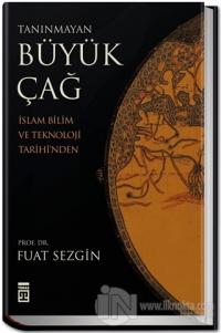 Tanınmayan Büyük Çağ