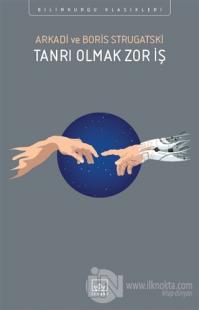 Tanrı Olmak Zor İş