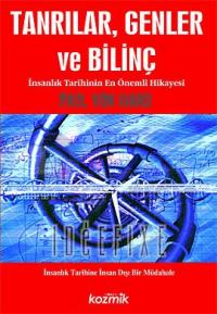 Tanrılar, Genler ve Bilinç