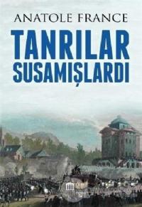 Tanrılar Susamışlardı