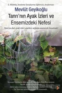 Tanrı'nın Ayak İzleri ve Ensemizdeki Nefesi