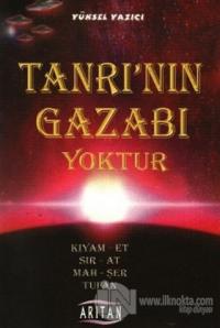 Tanrı'nın Gazabı Yoktur