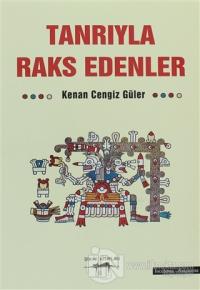 Tanrıyla Raks Edenler