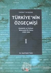 Tanzimat'tan Bugüne Türkiye'nin Özgeçmişi