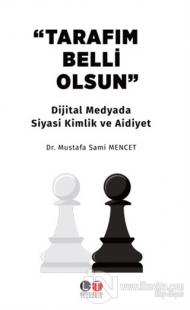 "Tarafım Belli Olsun"
