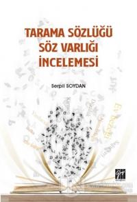 Tarama Sözlüğü Söz Varlığı İncelemesi