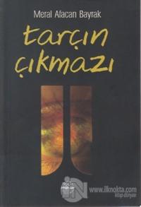 Tarçın Çıkmazı