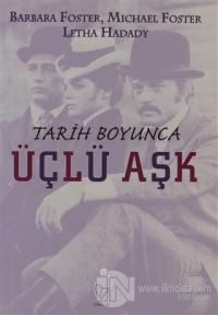 Tarih Boyunca Üçlü Aşk