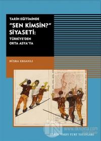 Tarih Eğitiminde Sen Kimsin Siyaseti