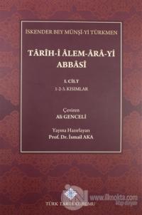 Tarih-i Alem-Ara-yi Abbasi 1.Cilt