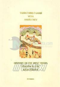 Tarih-i Hind-i Garbi Veya Hadis-i Nev (Bez Cilt)/ History Of West Indies Known As The New Hadith