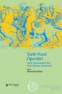 Tarih Nasıl Öğretilir?
