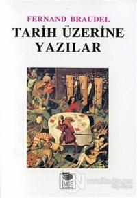 Tarih Üzerine Yazılar