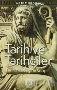 Tarih ve Tarihçiler