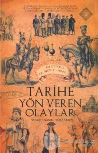 Tarihe Yön Veren Olaylar