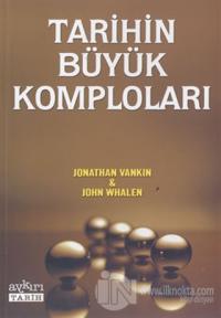 Tarihin Büyük Komploları