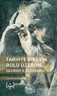 Tarihte Bireyin Rolü Üzerine