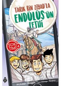 Tarık Bin Ziyad'la Endülüs'ün Fethi - Şok Timi 4