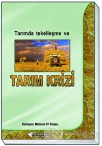 Tarımda Tekelleşme ve Tarım Krizi (Ciltli)